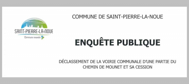 Enquête Publique : déclassement de la voirie communale