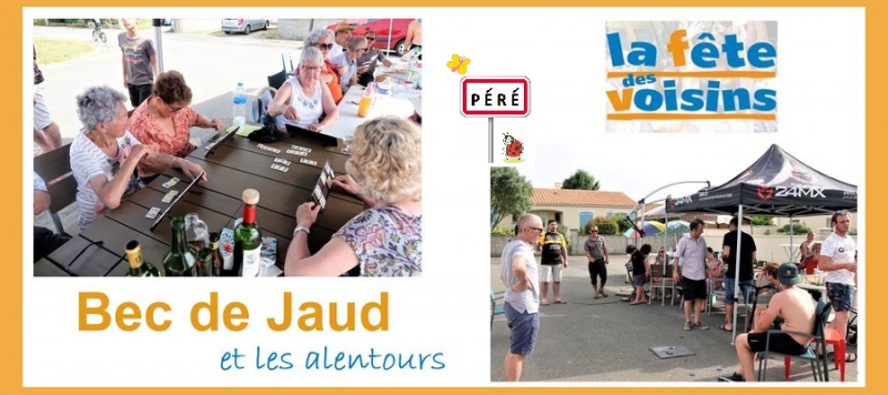 Les habitants du Bec de Jaud et de la Route de Surgères vous font part de leur Fête des voisins !